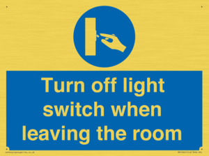 Turn off light switch when leaving the room